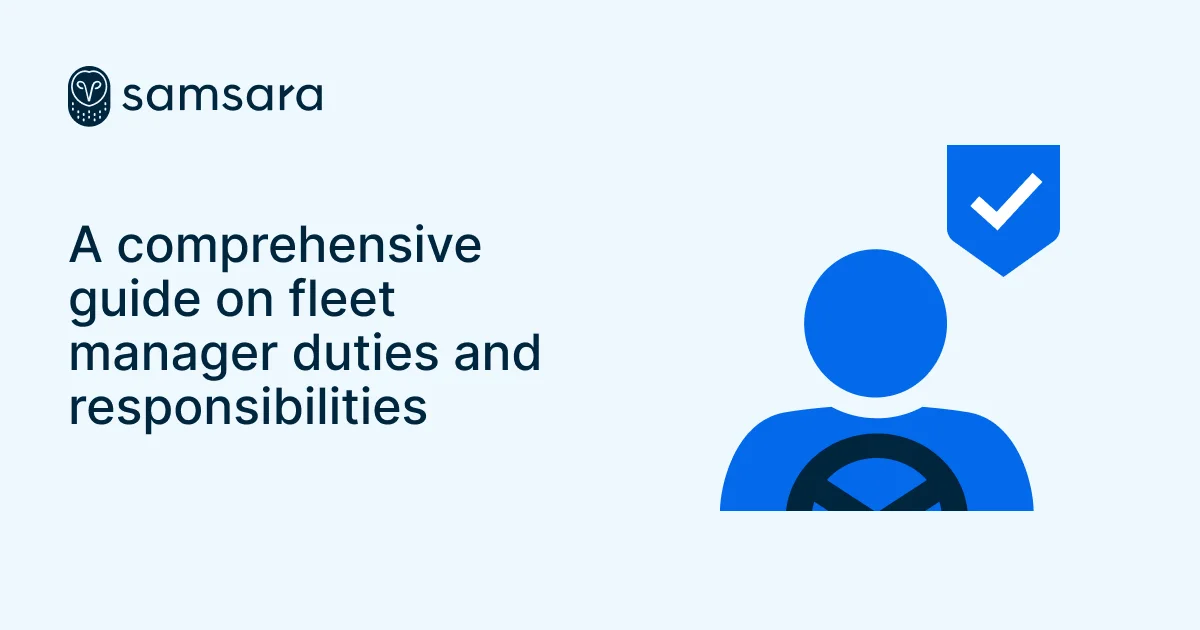 Samsara guide header with blue driver icon showing fleet manager duties and responsibilities on light gray background