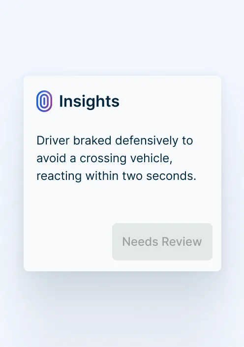 Card titled "Insights" reports a driver braked defensively to avoid a crossing vehicle within two seconds