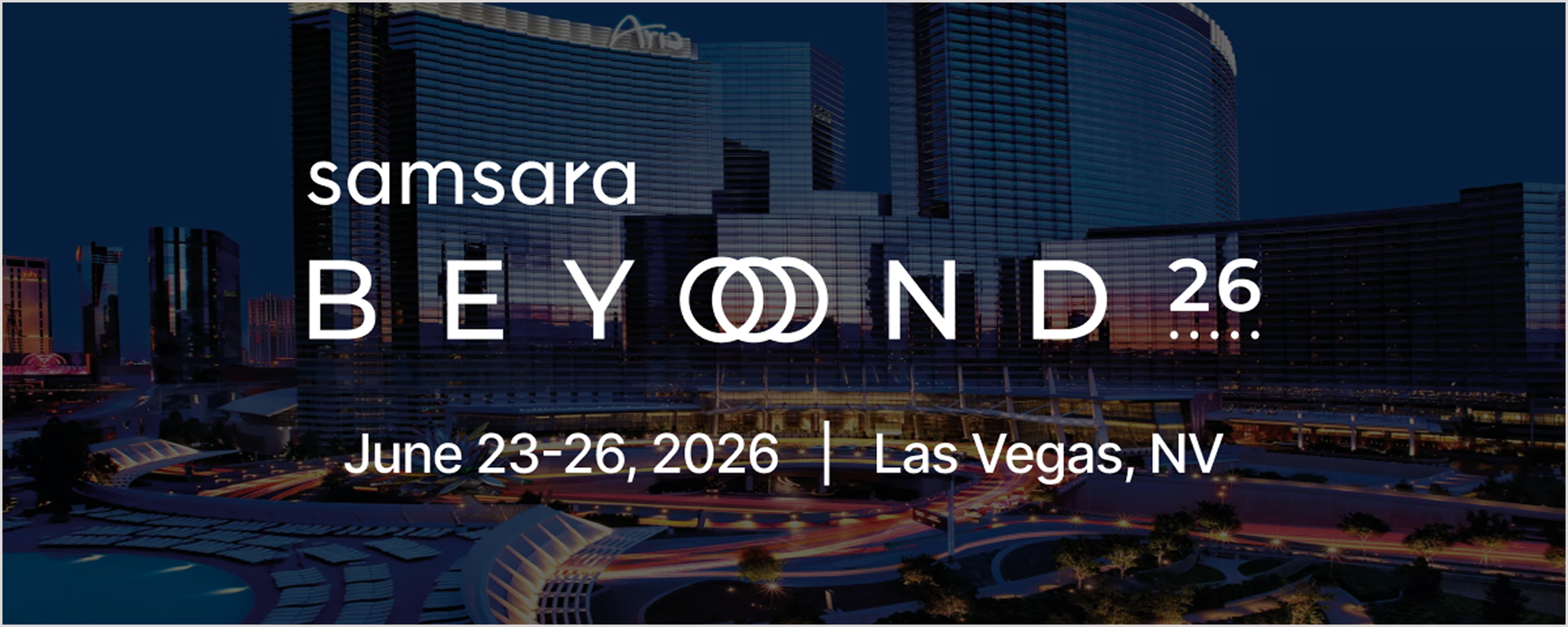 Evento Samsara Beyond 26 en Las Vegas del 23-26 de junio de 2026, con rascacielos iluminados al anochecer.