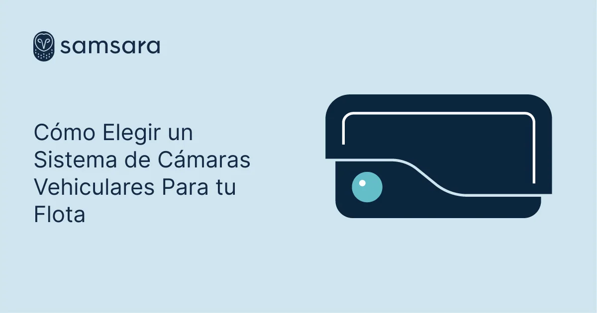 Cómo Elegir un Sistema de Cámaras Vehiculares Para tu Flota
