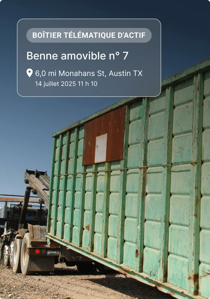 Conteneur roulant 7 sur le plateau d'un camion avec détails d'emplacement de l'état de l'actif non alimenté à Austin, TX.