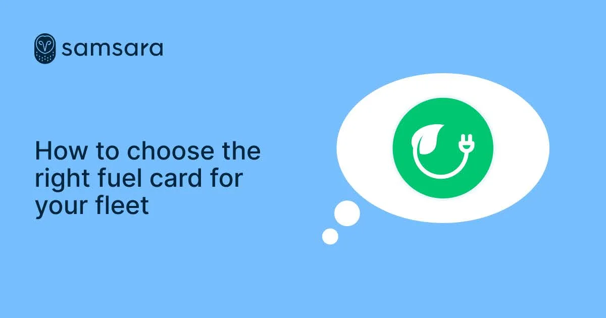 Samsara guide on choosing fleet fuel cards with eco-friendly icon in thought bubble on light blue background.