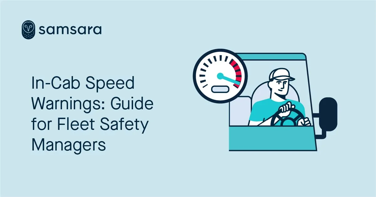 In-Cab Speed Warnings: Guide for Fleet Safety Managers