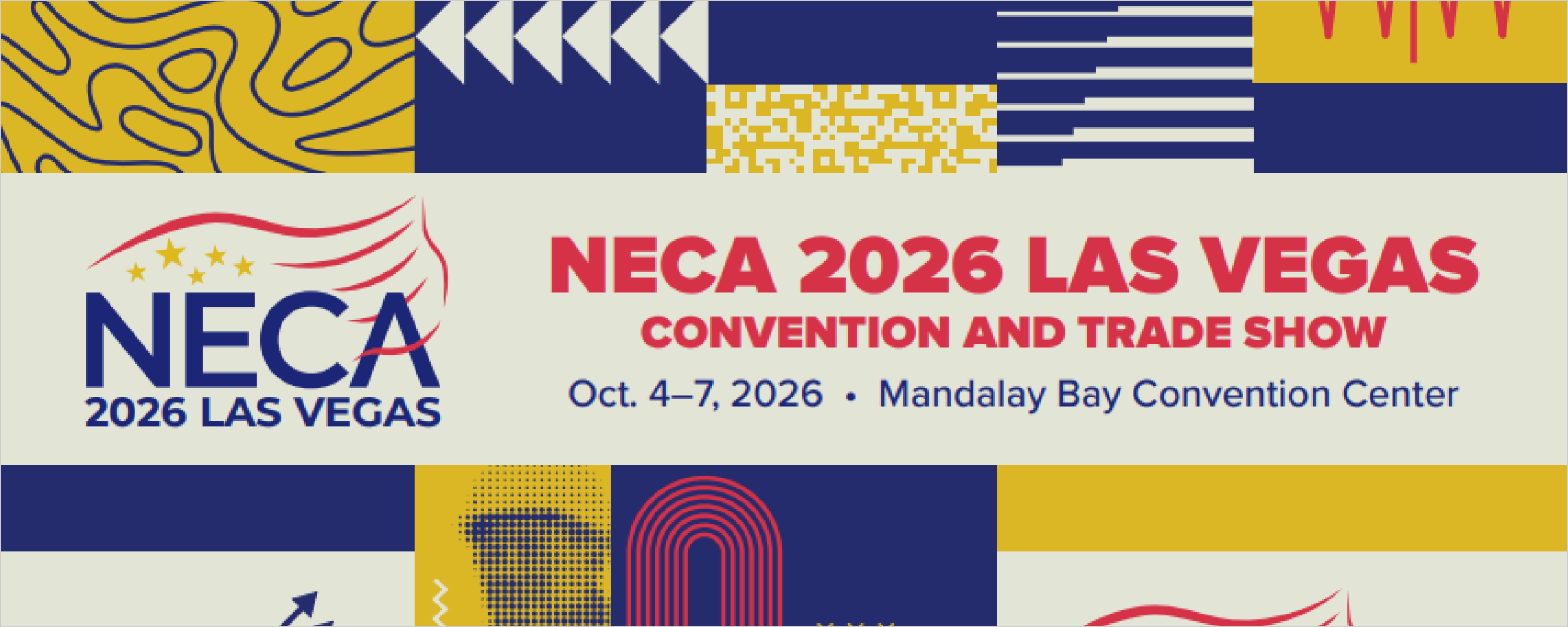 NECA 2026 Las Vegas Convention and Trade Show banner, Oct. 4–7, 2026, Mandalay Bay Convention Center.