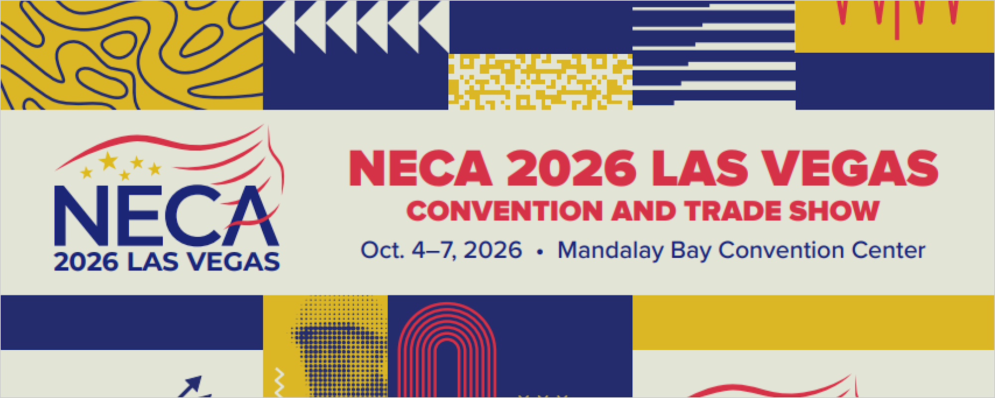 NECA 2026 Las Vegas Convention and Trade Show banner, Oct. 4–7, 2026, Mandalay Bay Convention Center.