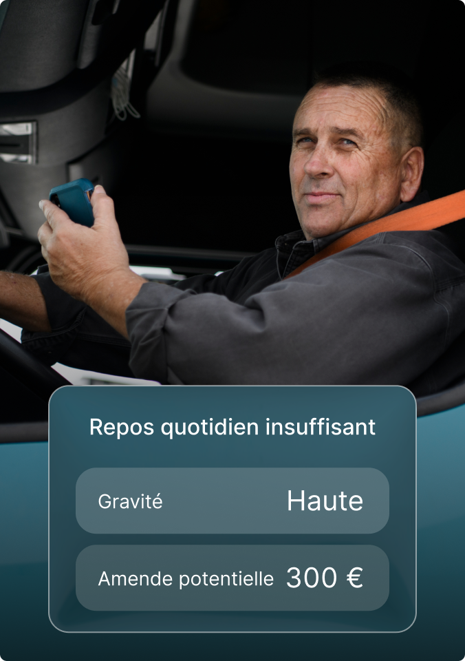 Alerte « Repos quotidien insuffisant » notifiée à un conducteur dans sa cabine. Gravité élevée et risque d’amende de 300 £.