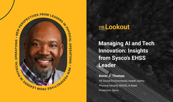 The Lookout: Managing AI and Tech Innovation: Insights from Sysco's EHSS Leader
