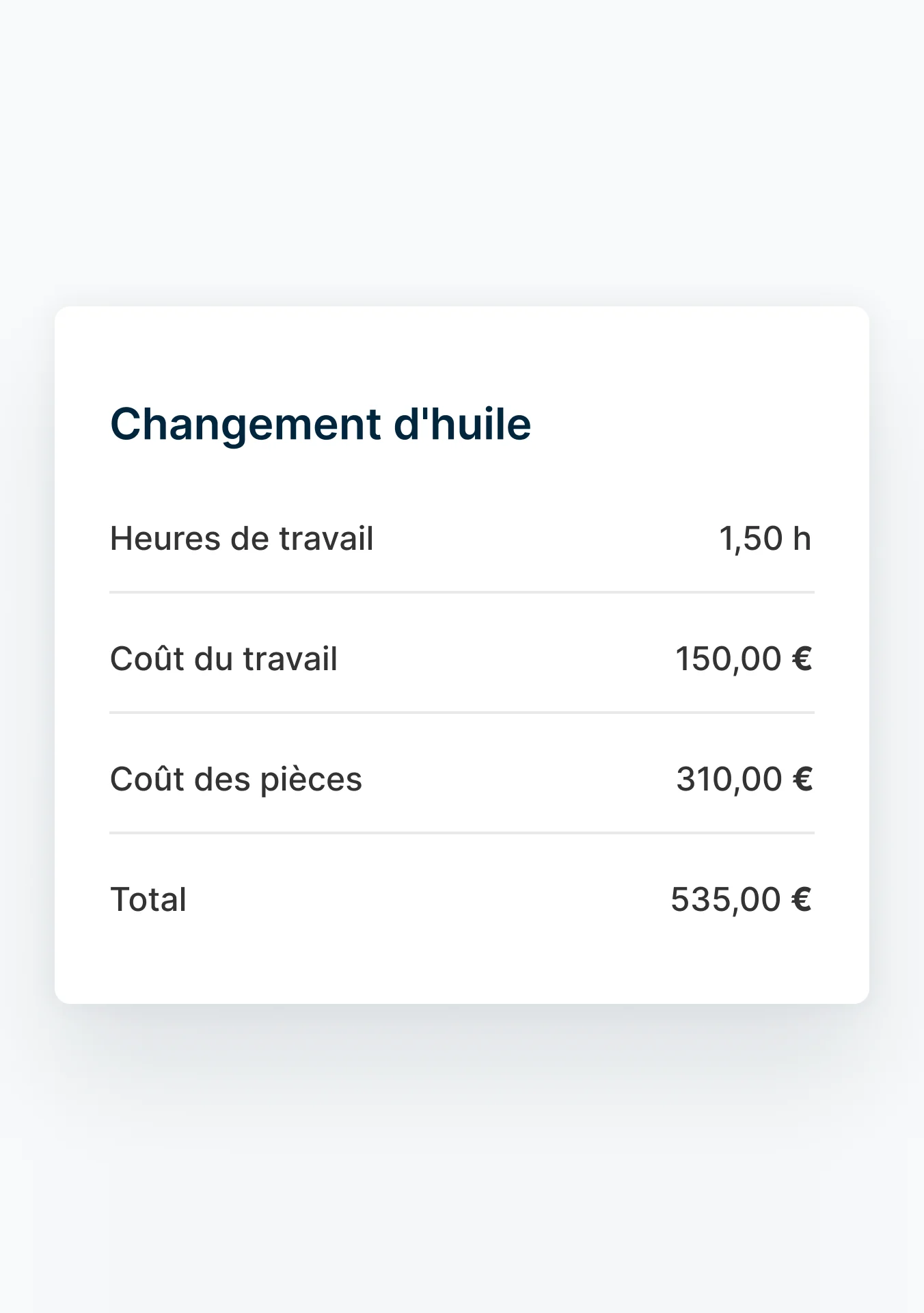 Un résumé détaillé d'une récente vidange d'huile, dont le temps de travail et le coût du personnel, des pièces et du total.