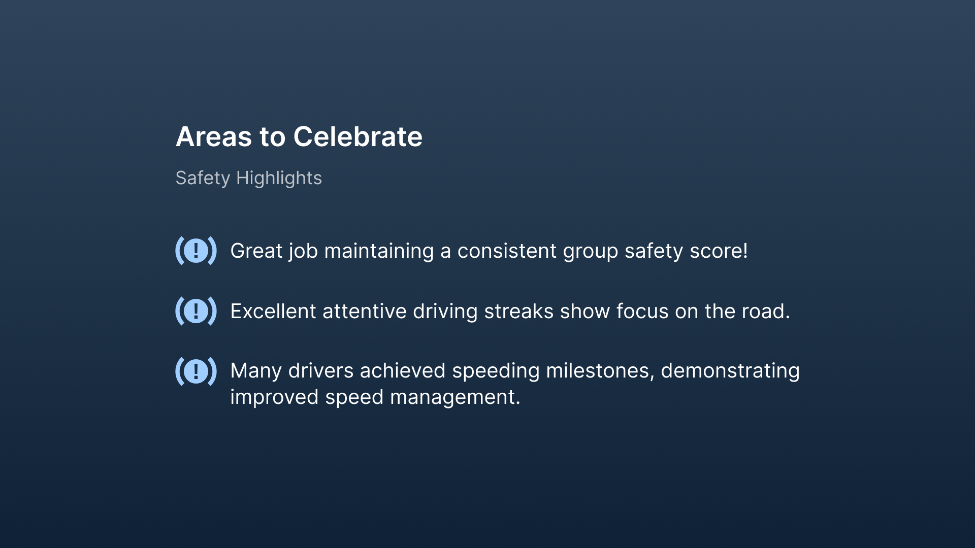 Dark blue slide showing "Areas to Celebrate" with three safety highlights about driving performance and safety scores.