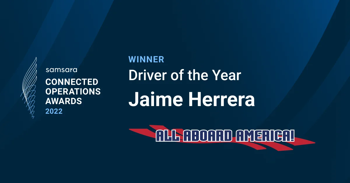 Driver of the Year: Jaime Herrera, All Aboard America!