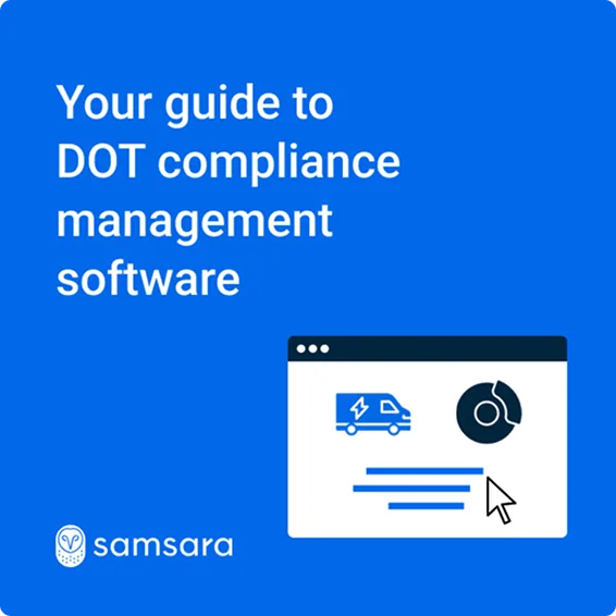 Blue graphic with text "Your guide to DOT compliance management software," a browser window icon, and Samsara logo.