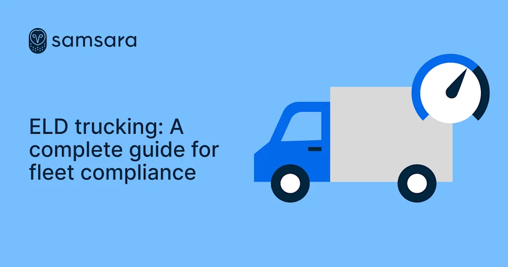 ELD trucking: A complete guide for fleet compliance