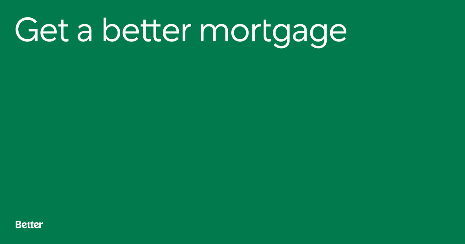 Why I Started Better Mortgage by Vishal Garg | Better Mortgage