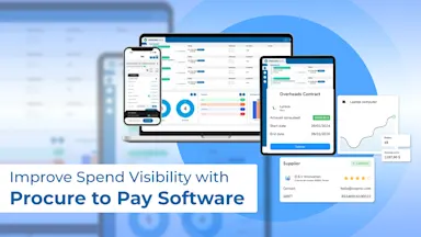 Improve Spend Visibility with Procure to Pay Software