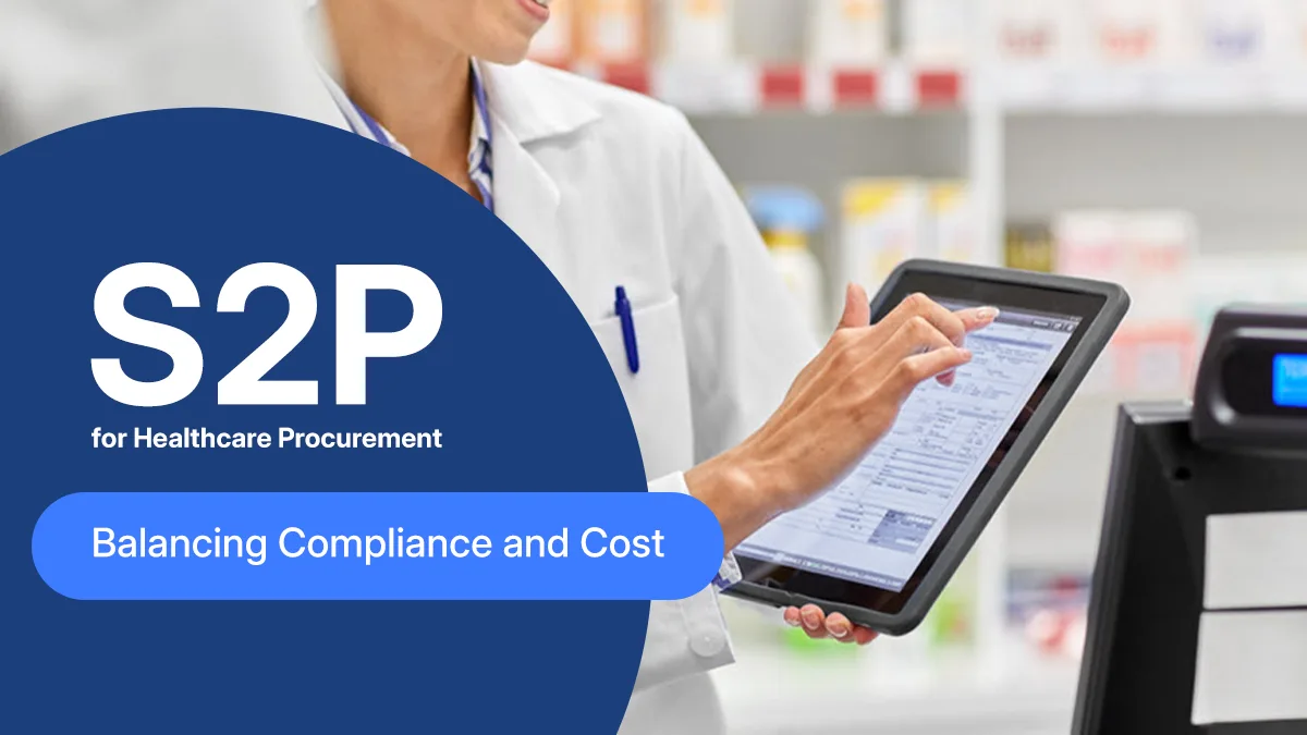 s2p-healthcare-procurement-compliance-cost