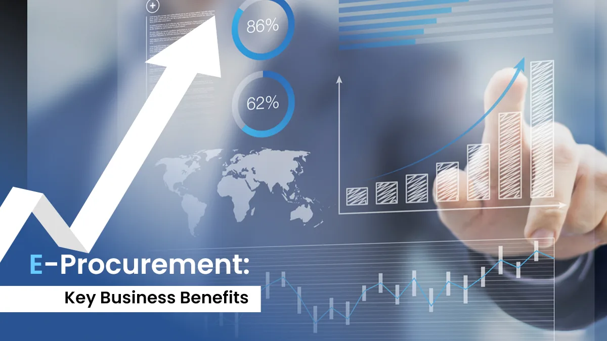 E-Procurement Key Business Benefits