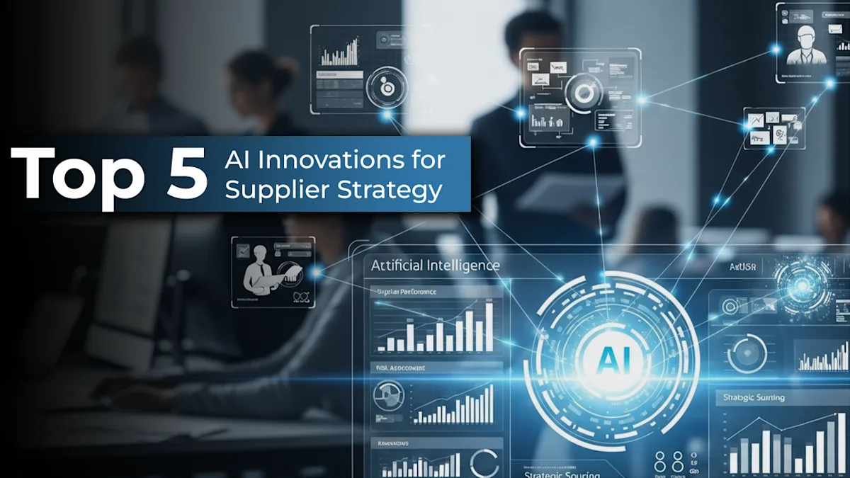 Top 5 Ways AI Transforms Supplier Strategy in 2026
