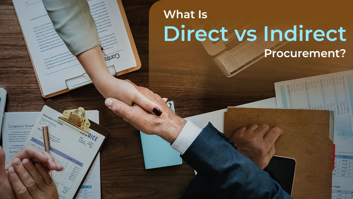 What Is Direct vs Indirect Procurement