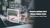reverse-auctions-dont-always-reduce-costs-when-to-avoid-them