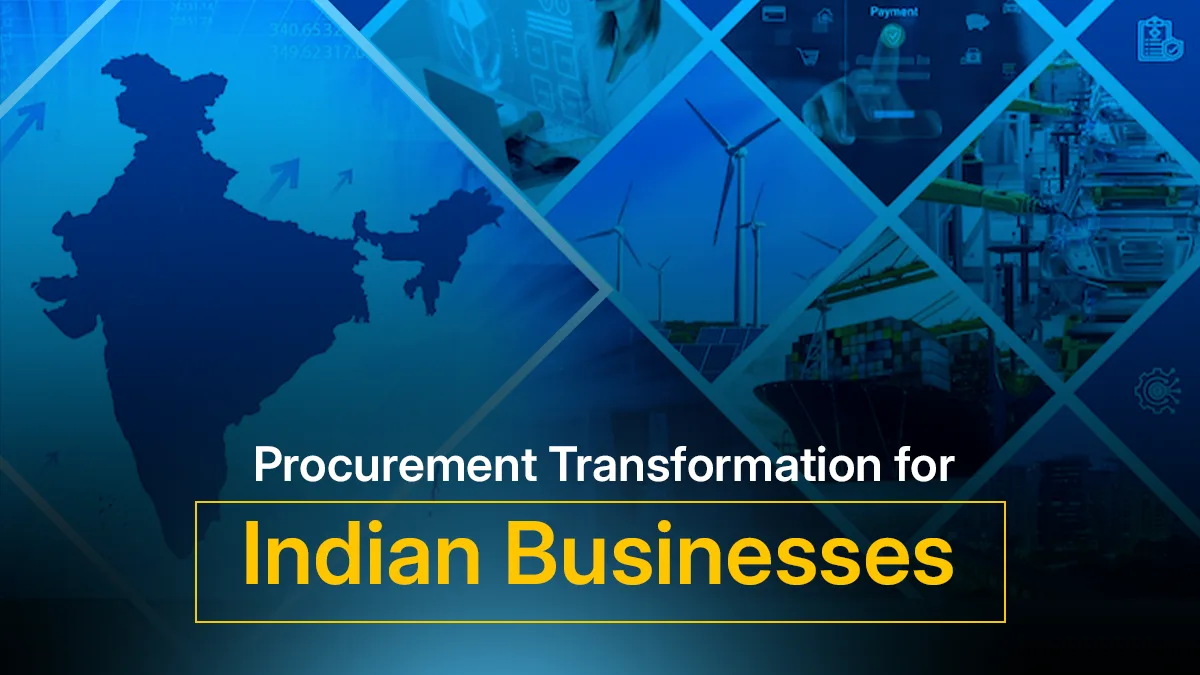 Procurement Transformation for Indian Businesses