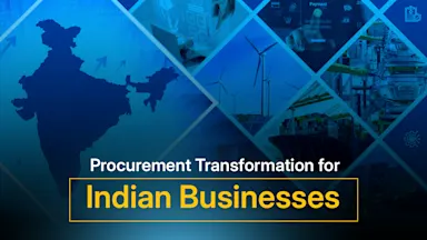 Procurement Transformation for Indian Businesses
