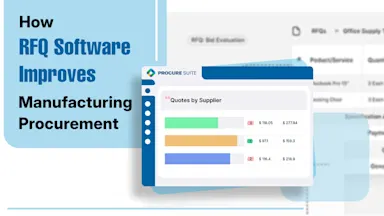 How RFQ Software Improves Manufacturing Procurement