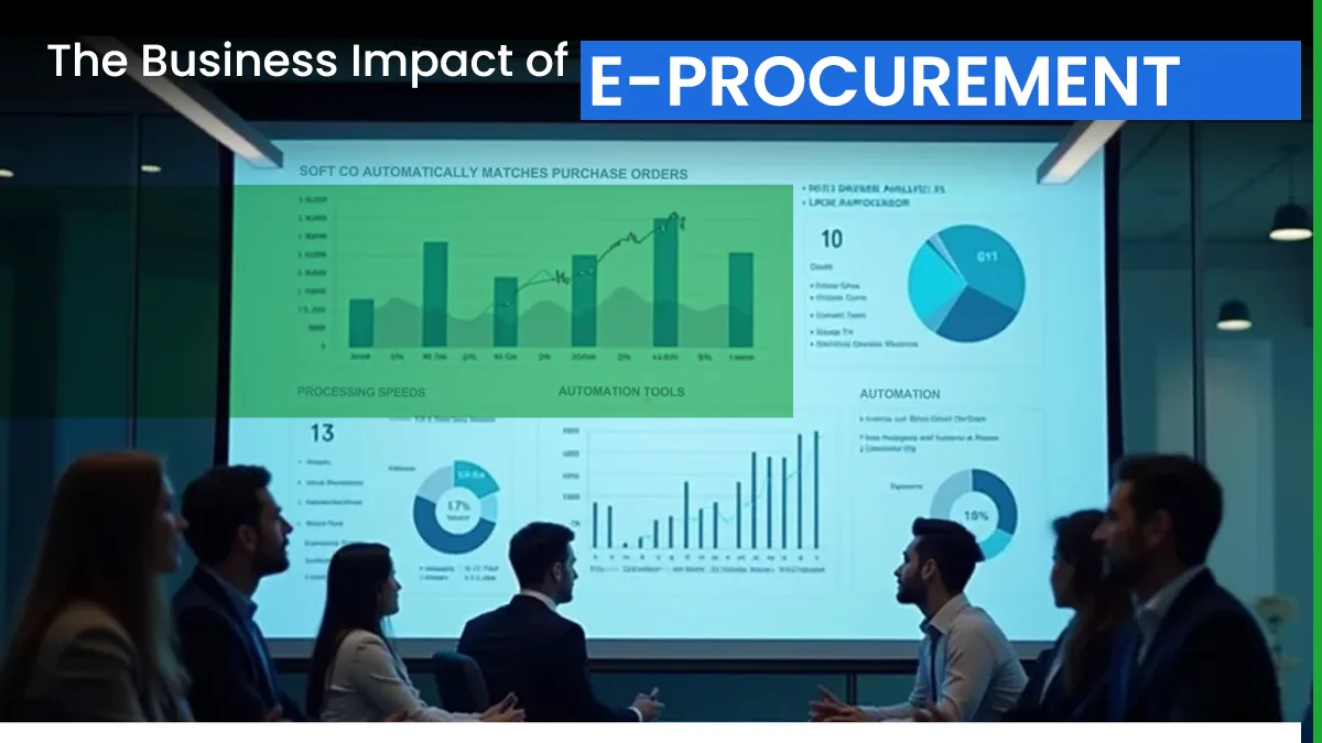The Business Impact of E-Procurement