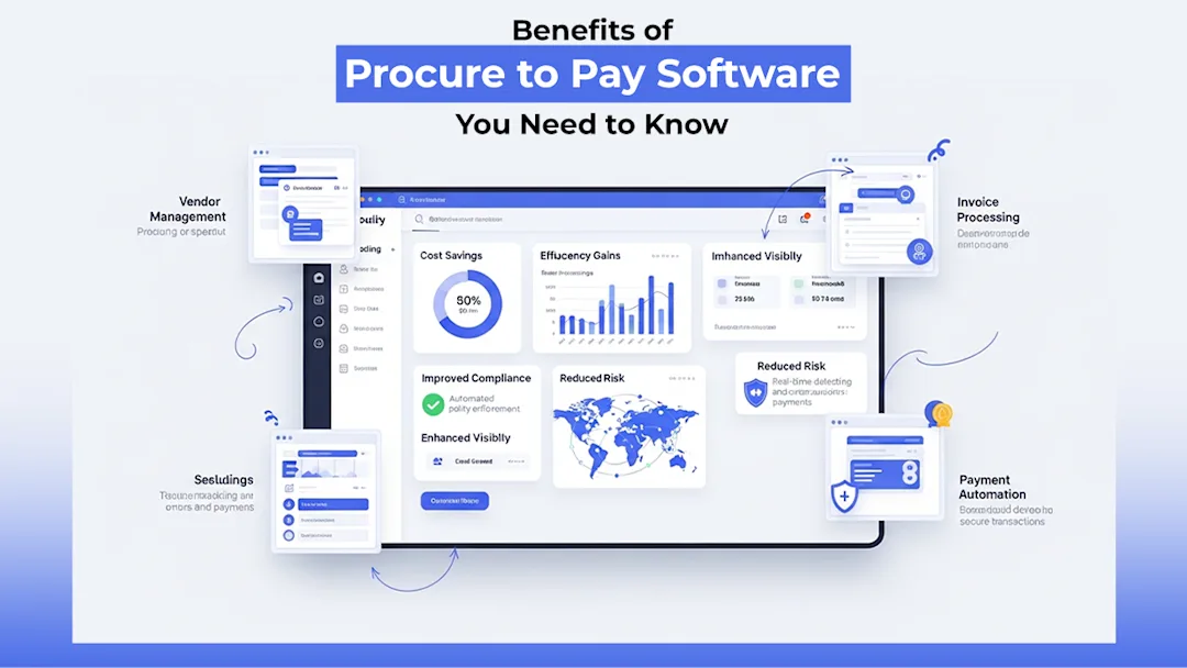 Benefits of Procure to Pay Software You Need to Know