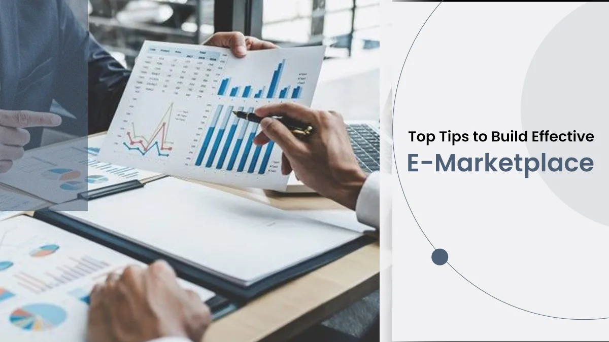 Top Tips to Build Effective E-Marketplace