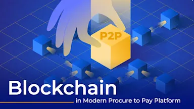Blockchain in Modern Procure to Pay Platform
