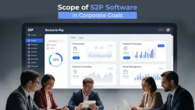 Scope of S2P Software in Corporate Goals