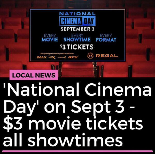 Laemmle and Regal Offering $3 Tickets for National Cinema Day, Sept. 3rd 🎬