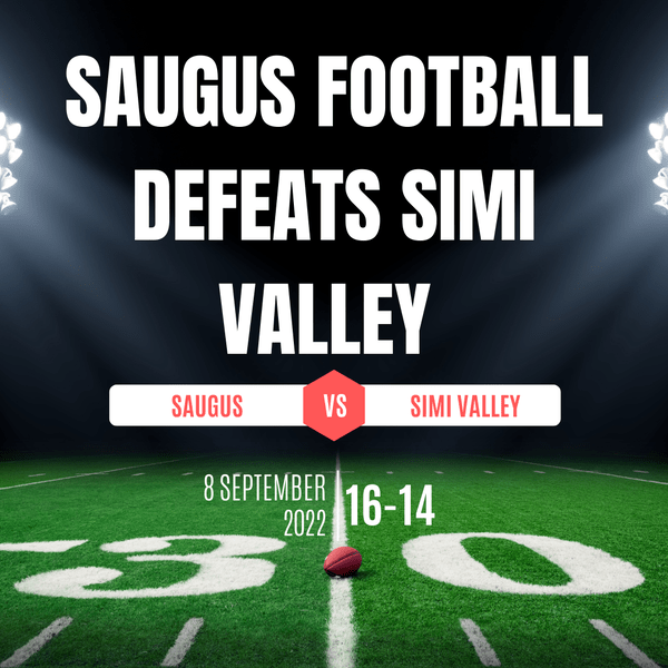 Saugus Football Defeats Simi Valley
