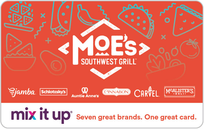 GIFT CARD - Moe’s Southwest Grill – Mix It Up