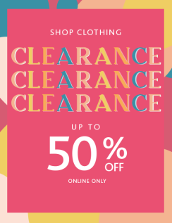 Shop clothing clearance up to 50% off - online only