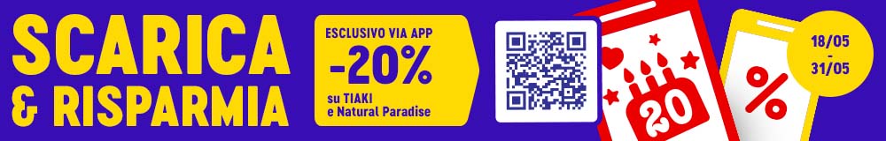 20% di sconto sugli accessori TIAKI e Natural Paradise solo da App!