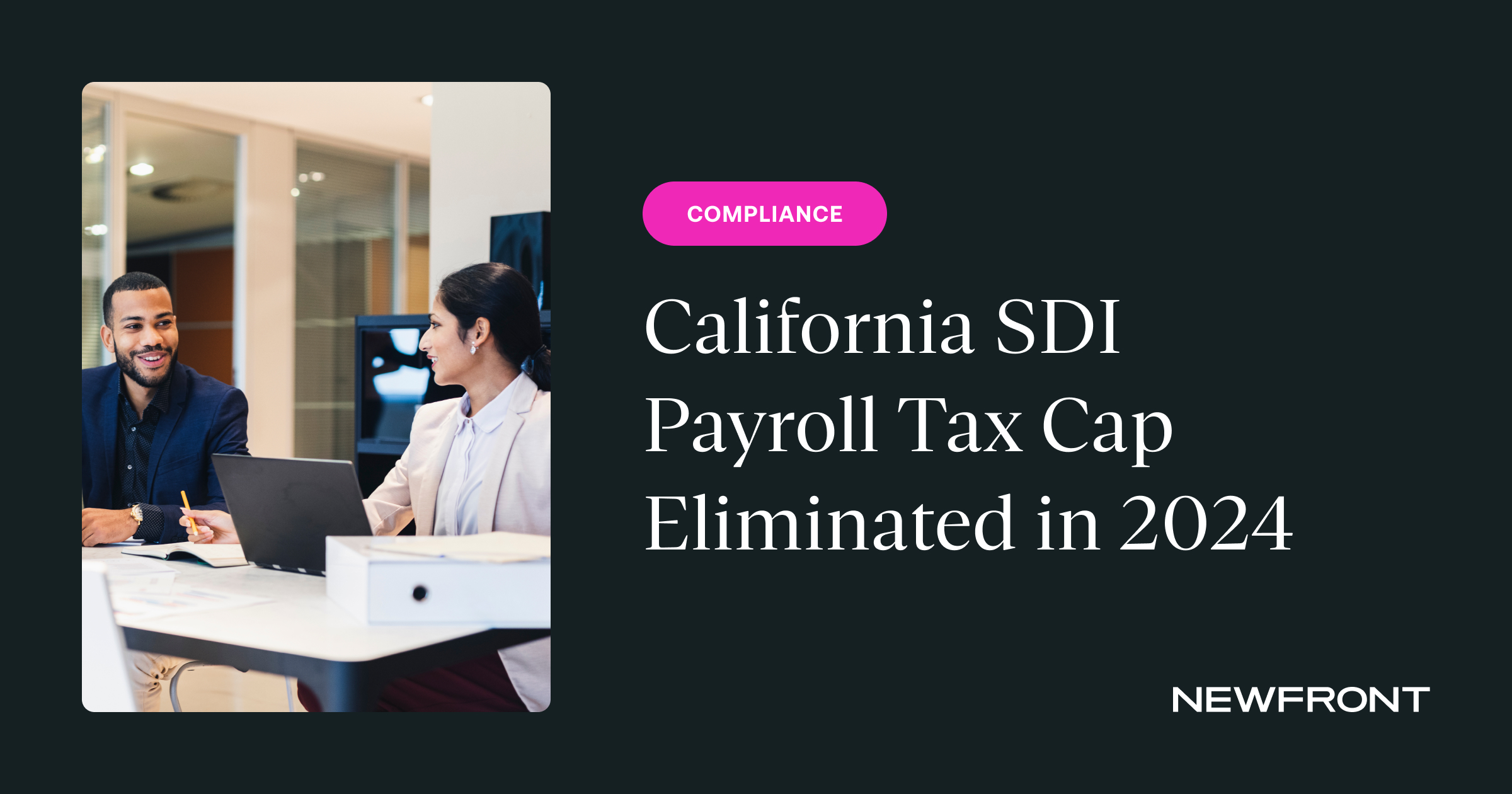 California SDI Payroll Tax Cap Eliminated in 2024