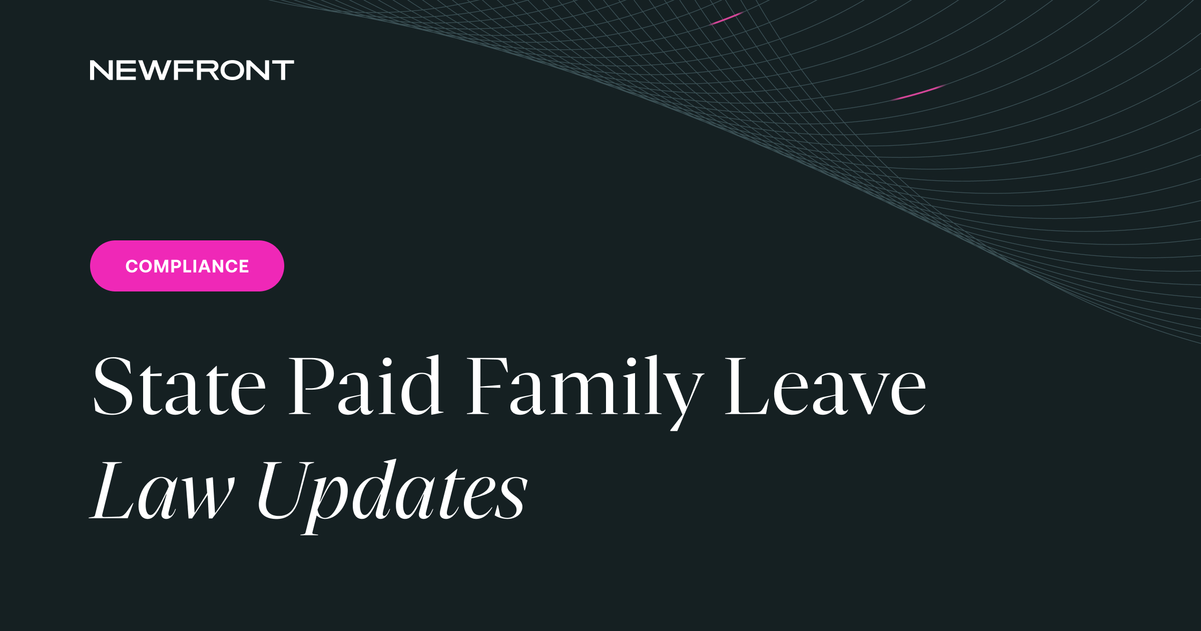 State Paid Family Leave Law Updates