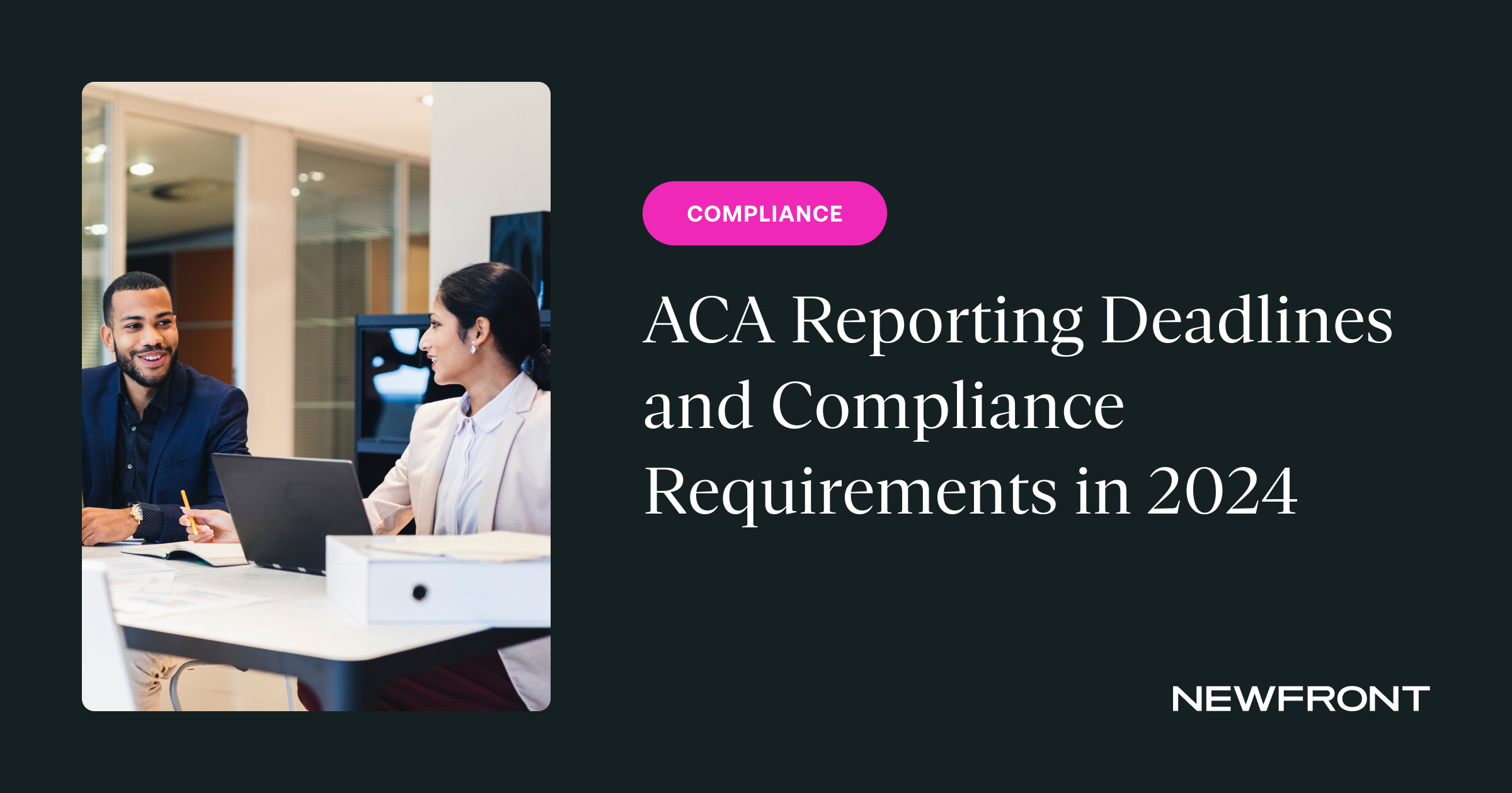 ACA Reporting Deadlines and Compliance Requirements in 2024