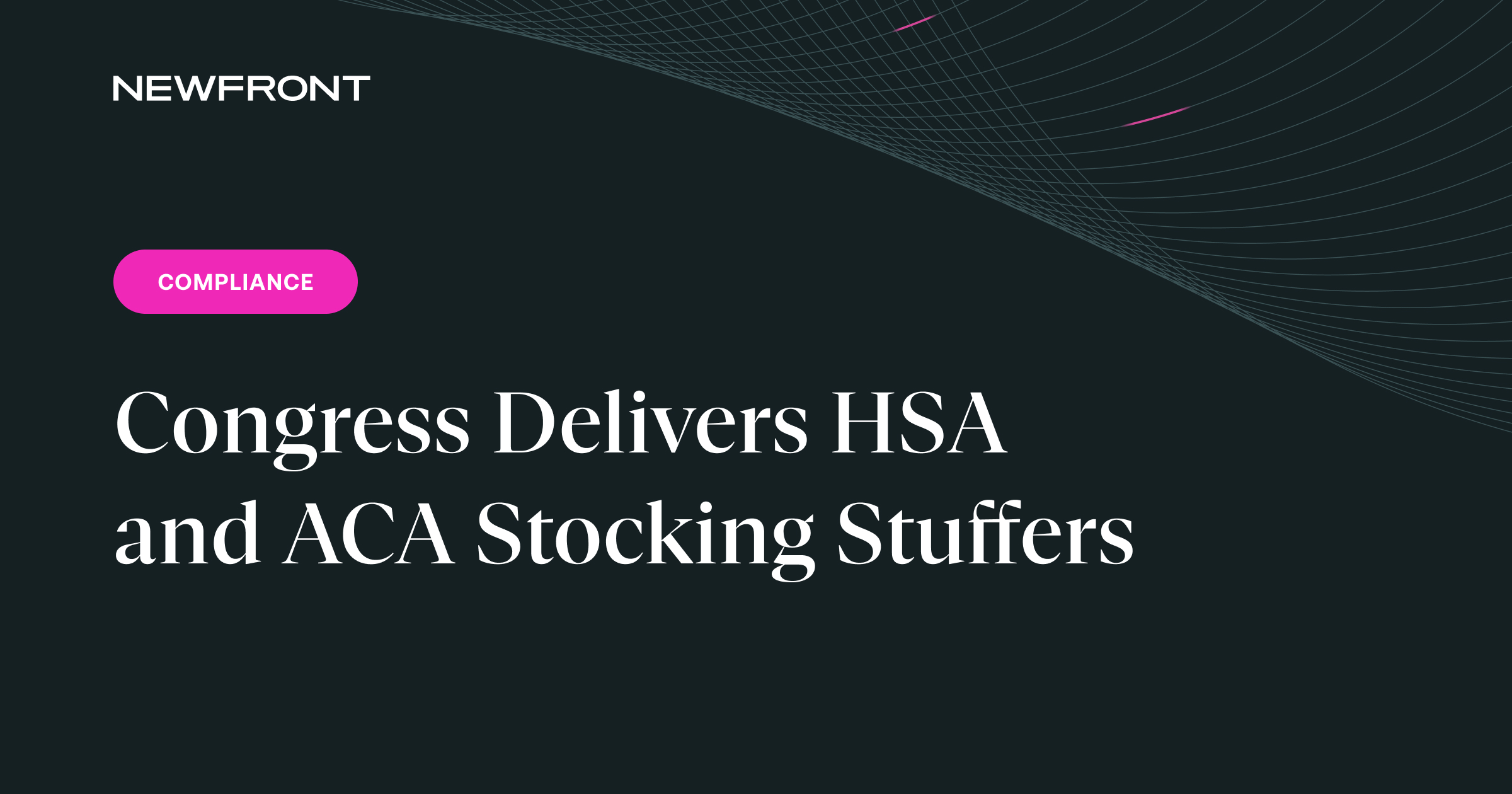 Congress Delivers HSA and ACA Stocking Stuffers