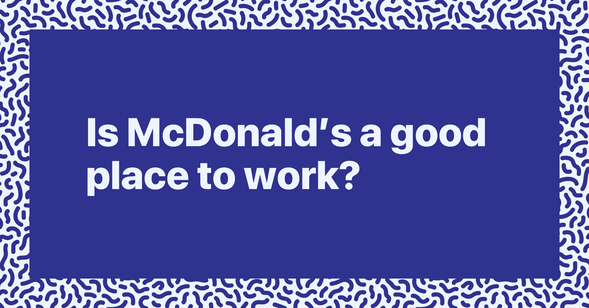 Is McDonald’s a good place to work? Breakroom