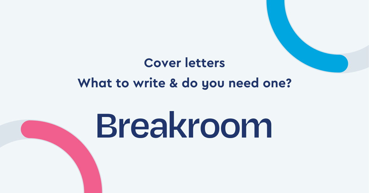 cover-letters-what-to-write-do-you-need-one-breakroom