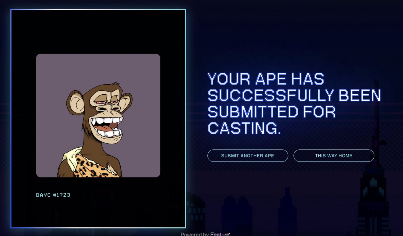 Your Ape has Successfully Been Submitted for Casting