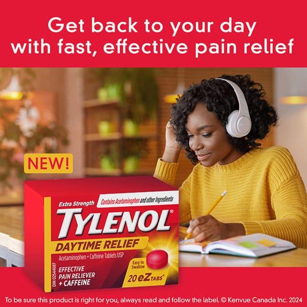 Women wearing headphones and studying, TYLENOL® Daytime Relief, and a banner of “Get back to your day with fast, effective pain relief