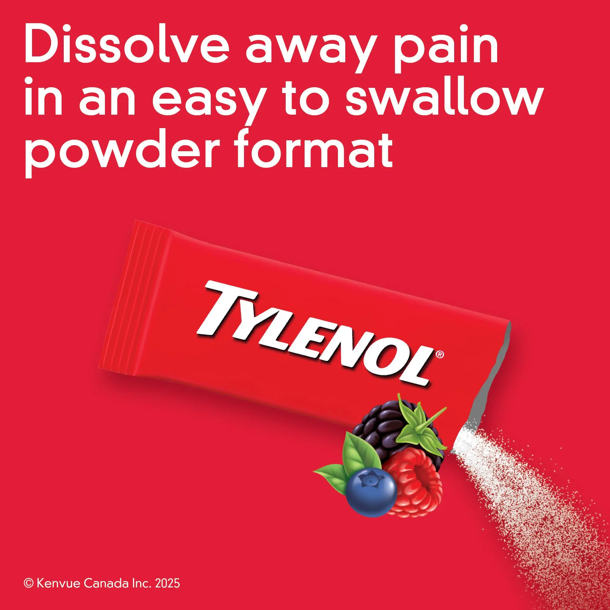 TYLENOL EASY DISSOLVE in an easy to swallow powder format 