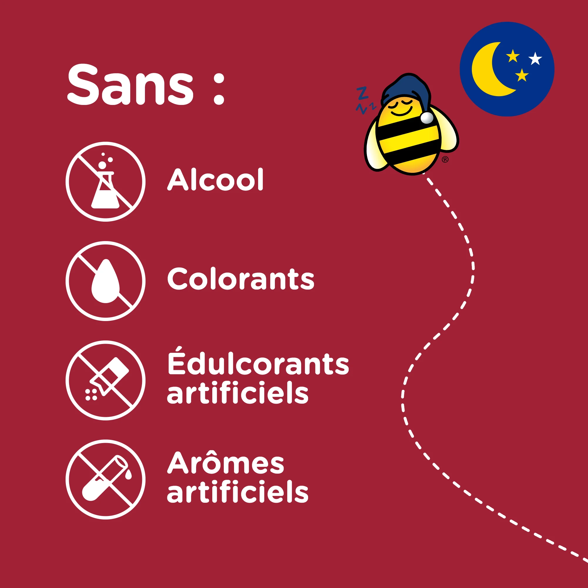 Le sirop Complet Toux + Rhume pour enfants pour la nuit de Zarbee’s® ne contient ni alcool, ni colorants, ni édulcorants artificiels, ni arômes artificiels.