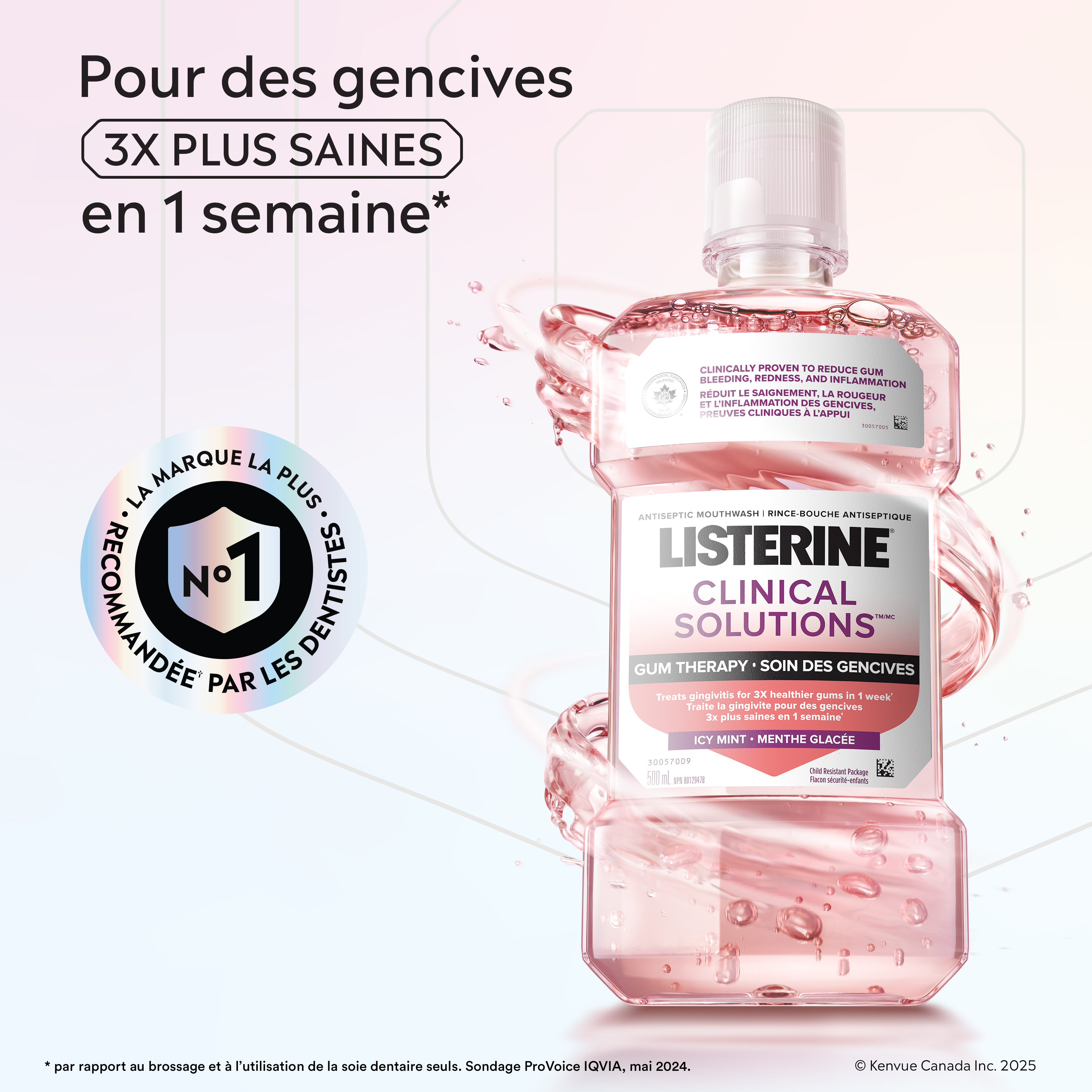 Le rince-bouche Listerine Clinical Solutions  Soins des gencives, à côté du logo de  "La Marque La Plus Recommandée Par Les Dentistes"