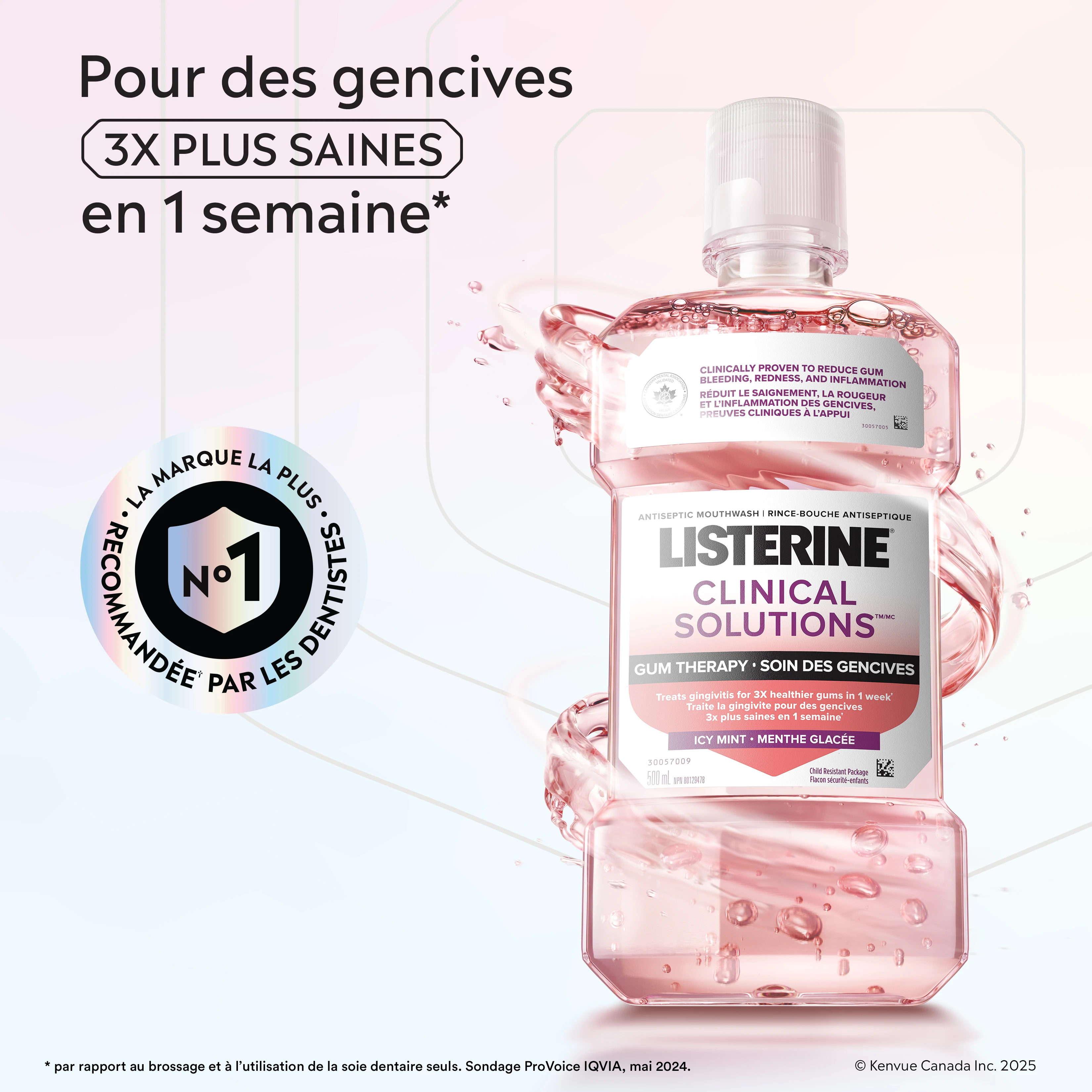 Le rince-bouche Listerine Clinical Solutions  Soins des gencives, à côté du logo de  "La Marque La Plus Recommandée Par Les Dentistes"