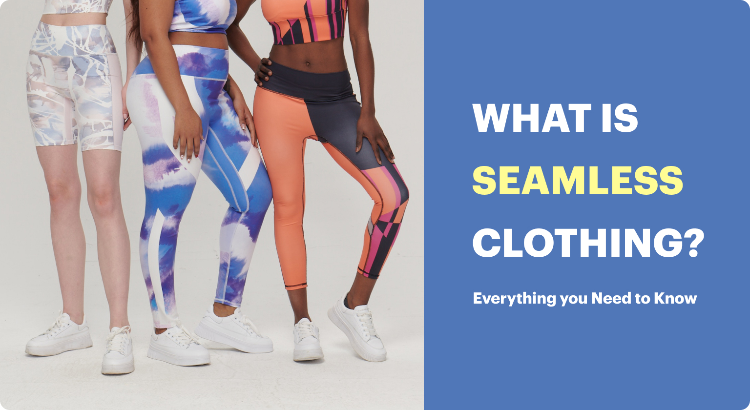 How are seamless clothing made?, NEWS
