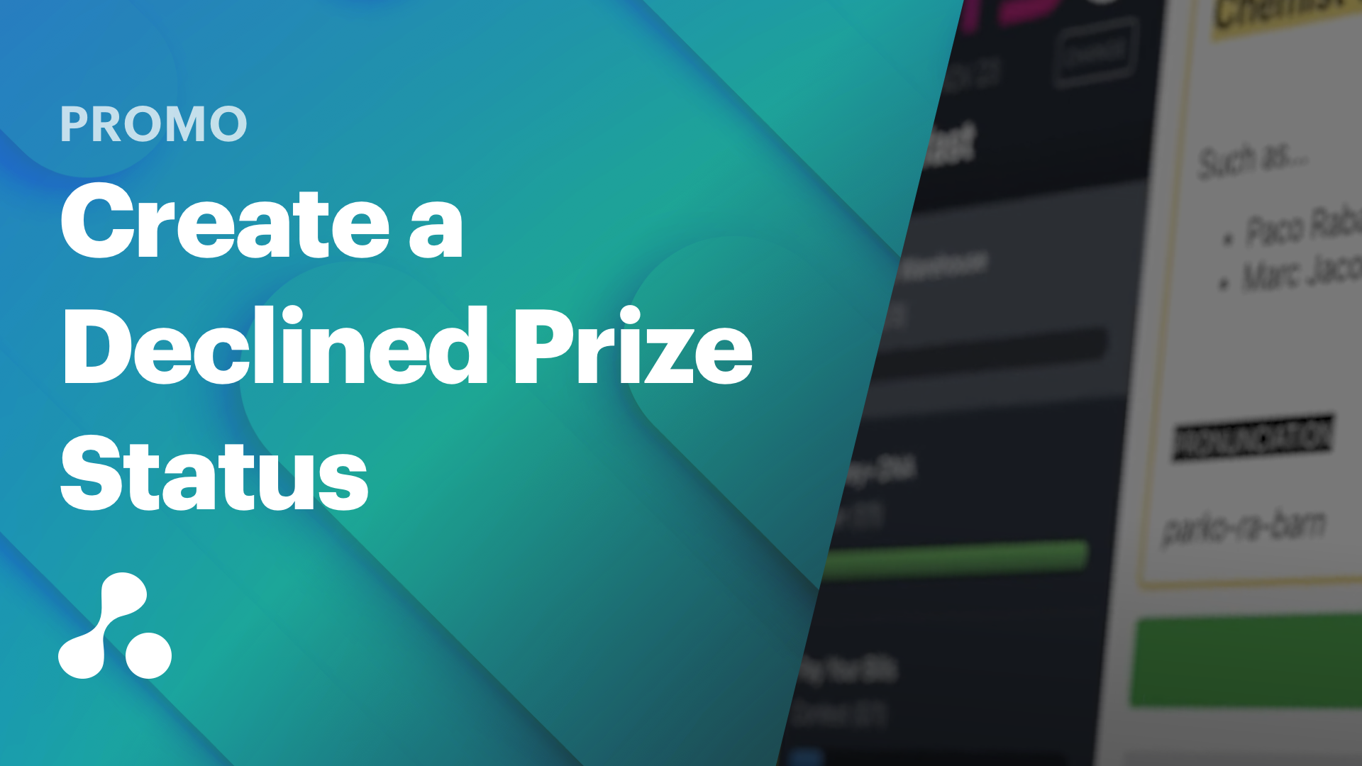 Create a Declined Prize Status